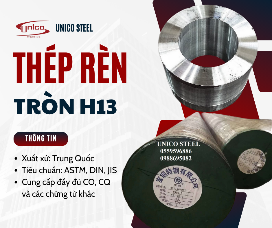 Thép rèn tròn H13 - Unico Steel